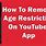 Age Restriction On YouTube