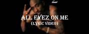 All Eyes On Me Song