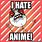Anime Hate Memes