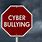 Awareness of Cyberbullying