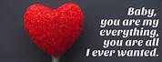 Baby You Are My Everything Quotes