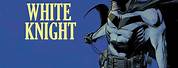 Batman White Knight Movie