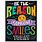 Be the Reason Someone Smiles Today Poster
