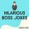 Boss Jokes