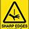 Caution Sharp Edges
