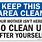 Clean After Yourself Sign