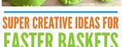 Creative Easter Basket Ideas for Kids