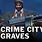 Crime City Graves