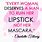 Cute Makeup Quotes