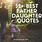 Dad Quotes for Daughter