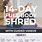 Day Shred Workout