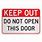 Do Not Open Door Sign