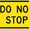 Do Not Stop Sign
