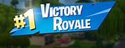 Fortnite Battle Royale Victory