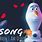 Frozen 2 Olaf Song
