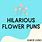 Funny Flower Puns