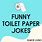 Funny Toilet Paper Jokes