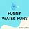Funny Water Jokes