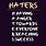 Haters Sayings