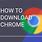 How to Download Google Chrome without Download Manager