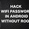 How to Hack Wifi Password Using Android Phone