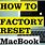 How to Reset a MacBook