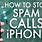How to Stop Spam Calls On iPhone