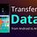 How to Transfer Data From Android to Android