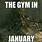 January Gym Meme