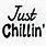Just Chillin SVG