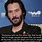 Keanu Reeves Funny Quotes