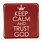Keep Calm and Trust