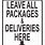 Leave Packages Here Sign