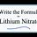 Lithium Nitrate Formula