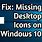 Lost Icons On Desktop