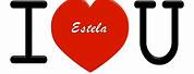 Love You Estela