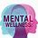 Mental Health and Wellness