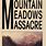 Mountain Meadows Massacre Book