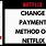 Netflix Payment Method