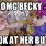 OMG Becky Meme