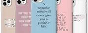 Phone Cases with Inspirational Quotes