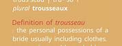 Picture for the Word Trousseau