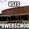 PowerSchool Meme
