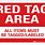 Red Tag Area. Sign