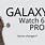 Samsung Galaxy Watch 6 Pro Release Date
