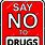 Say No to Drugs Sign