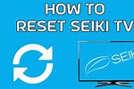 Seiki TV Hard Reset