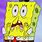 Spongebob Surprised Face