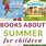 Summer Reading Books for Kids