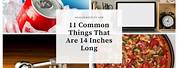 Things That Are 14 Inches